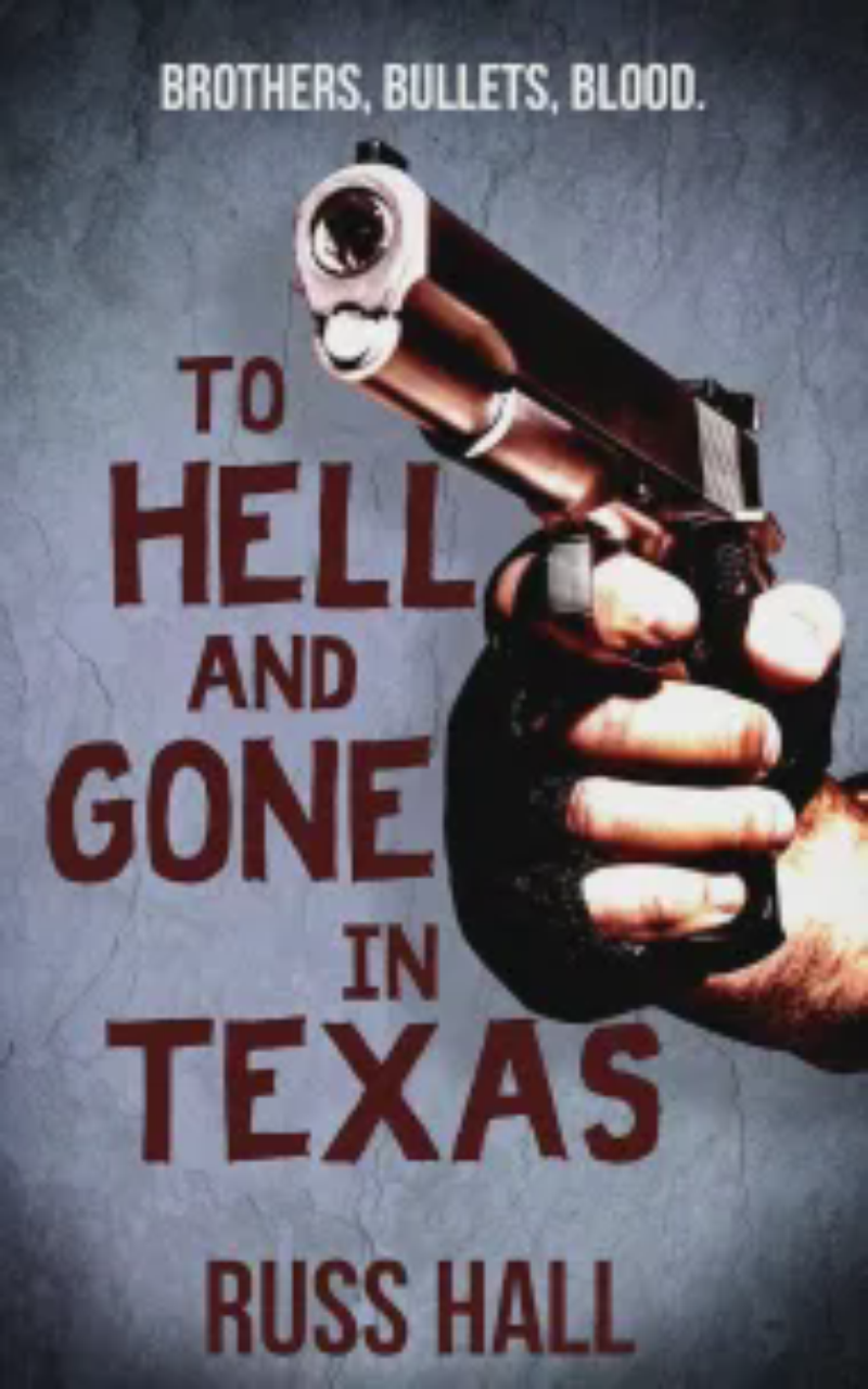 Cover of To Hell and Gone in Texas