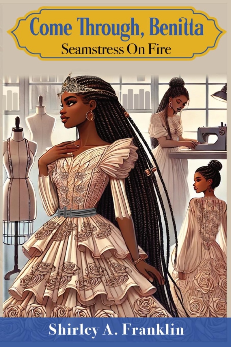 Cover of Come Through, Benitta: Seamstress On Fire